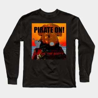 Pirate On Long Sleeve T-Shirt